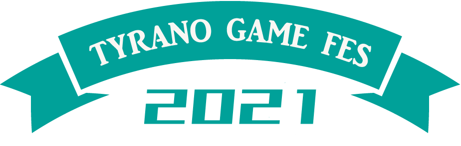 TYRANO GAME FES 2021