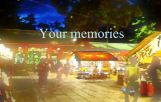 Your memories 