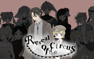 Reveal of the circus