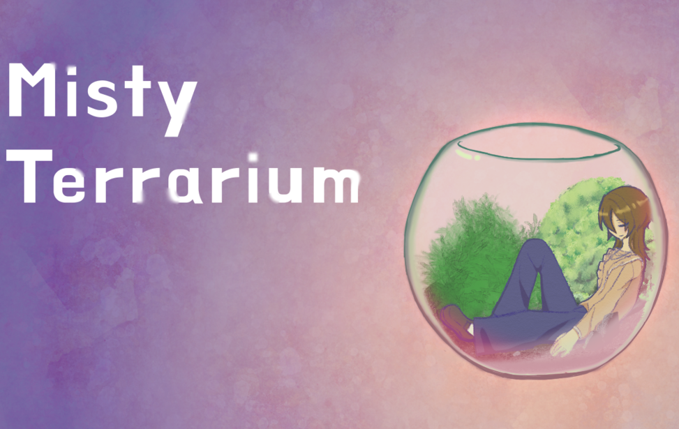 Misty Trrarium